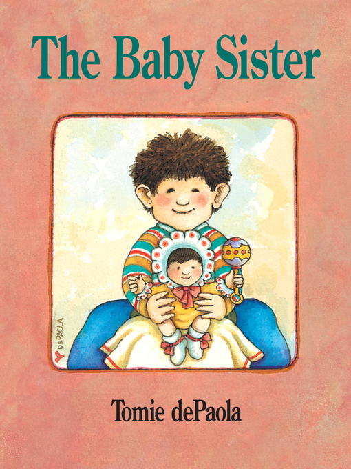 Title details for The Baby Sister by Tomie dePaola - Available